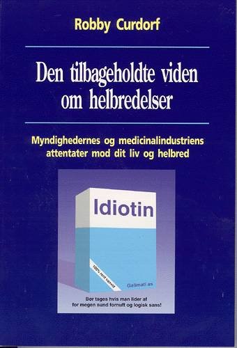 Cover for Robby Curdorf · Den tilbageholdte viden om helbredelser (Taschenbuch) [3. Ausgabe] (2003)