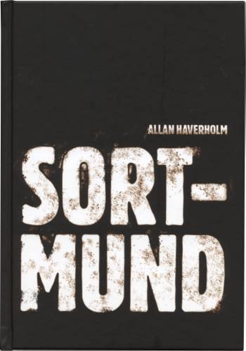 Cover for Allan Haverholm · Sortmund (Hardcover Book) [Indbundet] (2006)