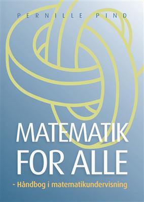 Matematik for alle - Pernille Pind - Bücher - Pind og Bjerre - 9788792435002 - 7. Januar 2009