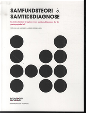 Cover for Michael Hviid Jacobsen (red.) · Samfundsteori og samfundsdiagnose (Sewn Spine Book) [1. wydanie] (2012)