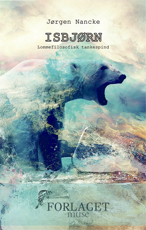 Cover for Jørgen Nancke · Isbjørn: Isbjørn (Poketbok) [1:a utgåva] (2020)