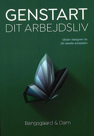 Cover for Rolf Bangsgaard og Sophie Dam · Genstart dit arbejdsliv (Sewn Spine Book) [1e uitgave] (2020)