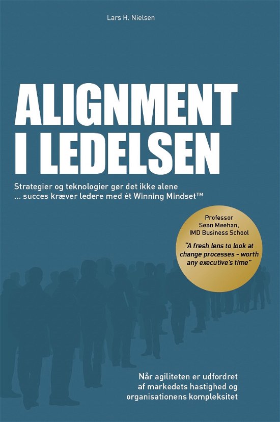 Alignment I Ledelsen - Lars H. Nielsen - Bøker - OlymPeak Consulting - 9788797386002 - 18. mai 2022
