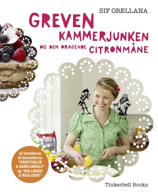 Cover for Sif Orellana · Greven, kammerjunken og den dragende citronmåne (Hardcover Book) [1e uitgave] [Hardback] (2010)
