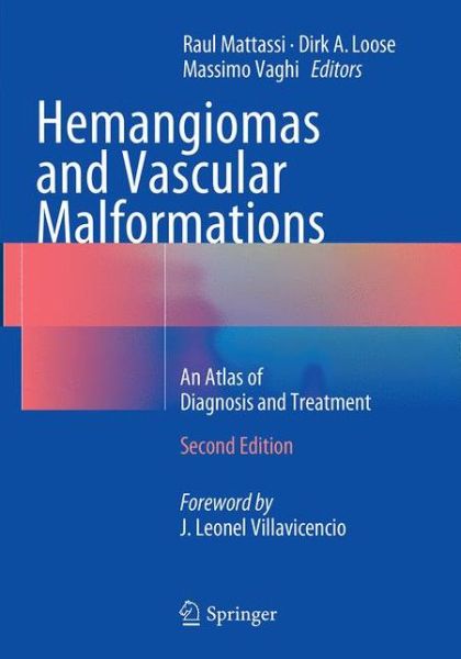 Cover for Hemangiomas and Vascular Malformations: An Atlas of Diagnosis and Treatment (Paperback Book) [Softcover reprint of the original 2nd ed. 2015 edition] (2016)