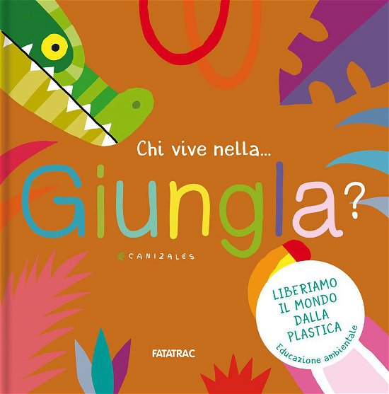 Cover for Canizales · Chi Vive Nella... Giungla? Ediz. A Colori (Book)