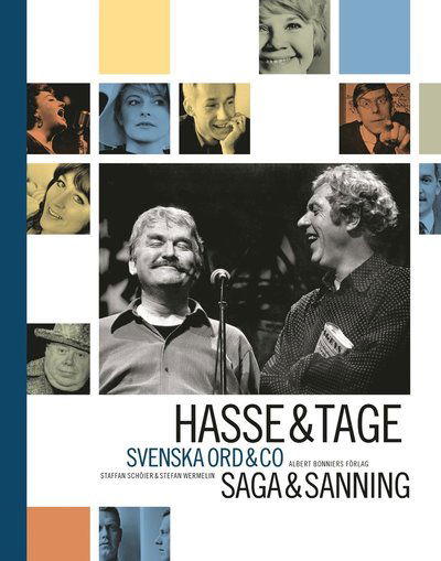 Cover for Schöier Staffan · Hasse &amp; Tage : Svenska Ord &amp; Co : saga och sanning (u. CD) (Bog) (2007)