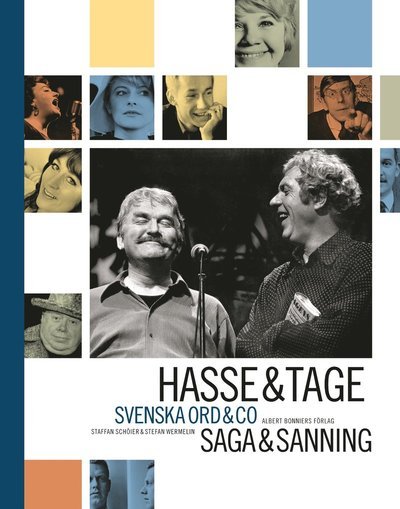 Cover for Schöier Staffan · Hasse &amp; Tage : Svenska Ord &amp; Co : saga och sanning (u. CD) (Bok) (2007)
