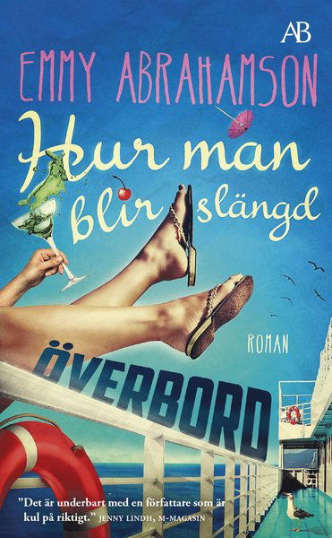 Cover for Emmy Abrahamson · Hur man blir slängd överbord (Paperback Bog) (2021)