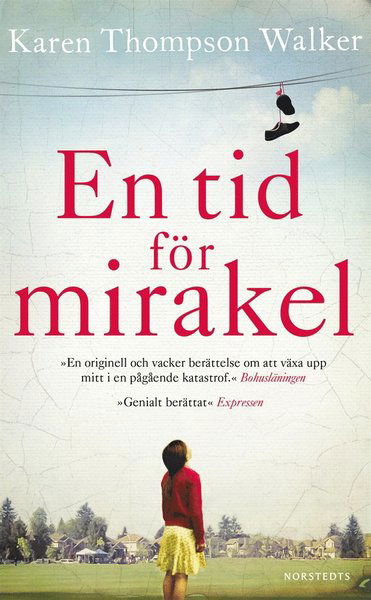 Cover for Karen Thompson Walker · En tid för mirakel (ePUB) (2019)