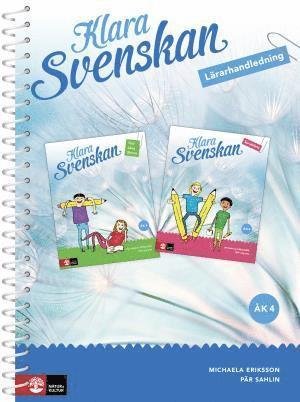 Cover for Pär Sahlin · Klara svenskan: Klara svenskan åk 4 Lärarhandledning med lärarwebb (Spiral Book) (2015)
