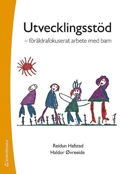 Cover for Haldor Øvreeide · Utvecklingsstöd : föräldrafokuserat arbete med barn (Book) (2013)