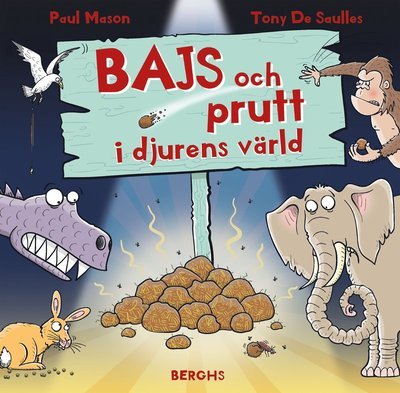 Cover for Paul Mason · Bajs och prutt i djurens värld (Bound Book) (2019)