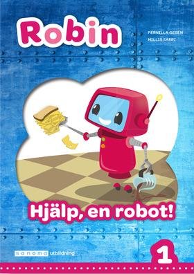 Cover for Pernilla Gesén · Robin åk 1 Läsebok röd online Hjälp, en robot! (e-book) (2019)