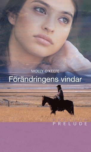 Cover for Molly O'Keefe · Förändringens vindar (Paperback Book) (2012)