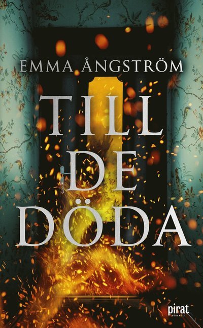 Cover for Emma Ångström · Till de döda (Paperback Book) (2022)