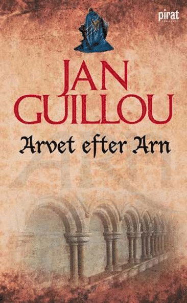 Cover for Jan Guillou · Arn Magnusson: Arvet efter Arn (ePUB) (2001)