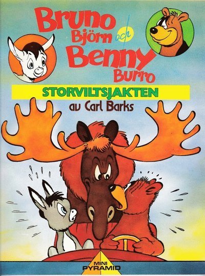Cover for Carl Barks · Bruno Björn och Benny Burro: Storviltsjakten (Bok) (1992)