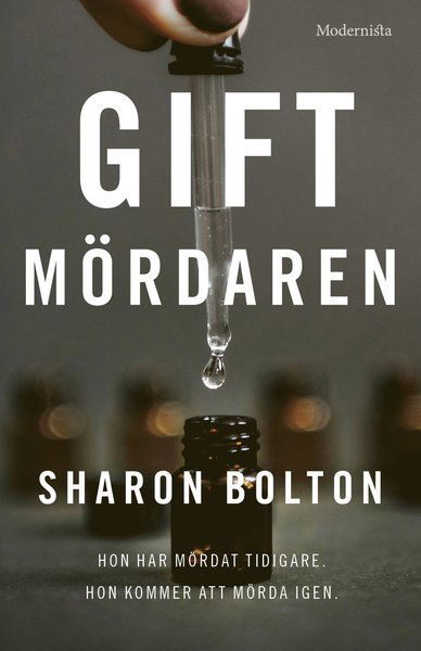 Cover for Sharon Bolton · Florence Lovelady: Giftmördaren (Bound Book) (2020)