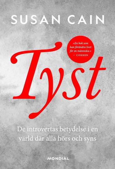 Cover for Susan Cain · Tyst : de introvertas betydelse i ett samhälle där alla hörs och syns (Buch) (2022)