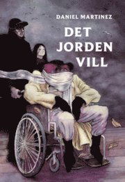 Cover for Daniel Martinez · Det jorden vill (Book) (2012)