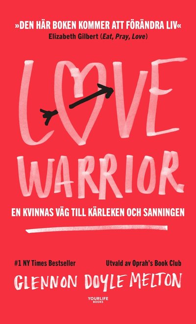 Cover for Glennon Doyle Melton · Love Warrior (Hardcover Book) (2017)