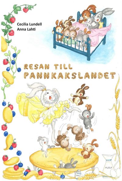 Cover for Cecilia Lundell · Resan till Pannkakslandet (Hardcover Book) (2021)