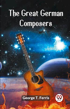 Cover for George T Ferris · The Great German Composers (Edition2023) (Paperback Book) (2023)