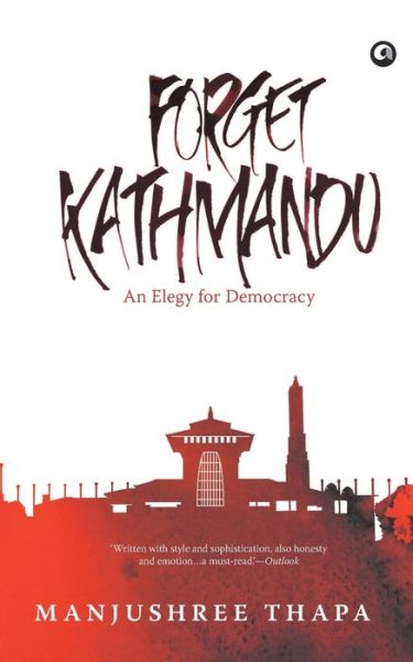 Cover for Manjushree Thapa · Forget Kathmandu (Pocketbok) (2013)