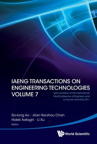 Cover for Sio-iong Ao · Iaeng Transactions On Engineering Technologies Volume 7 - Special Edition Of The International Multiconference Of Engineers And Computer Scientists 2011 (Hardcover Book) (2012)