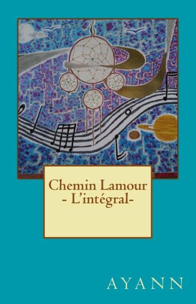 Cover for Yannick Aquilimeba · Chemin Lamour - L'integral- (Paperback Book) (2018)