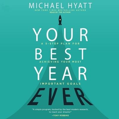 Your Best Year Ever - Michael Hyatt - Musiikki - Mission Audio - 9798200481002 - tiistai 2. tammikuuta 2018