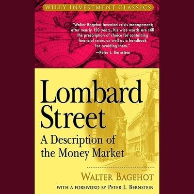 Lombard Street - Walter Bagehot - Music - Gildan Media Corporation - 9798200548002 - July 20, 2020