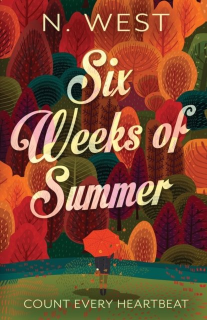 Cover for N West · Six Weeks of Summer (Pocketbok) (2022)