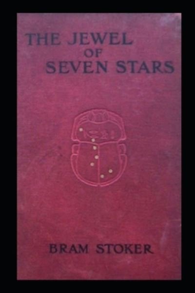 Cover for Bram Stoker · The jewel of seven stars bram stoker annotated edition (Paperback Book) (2022)