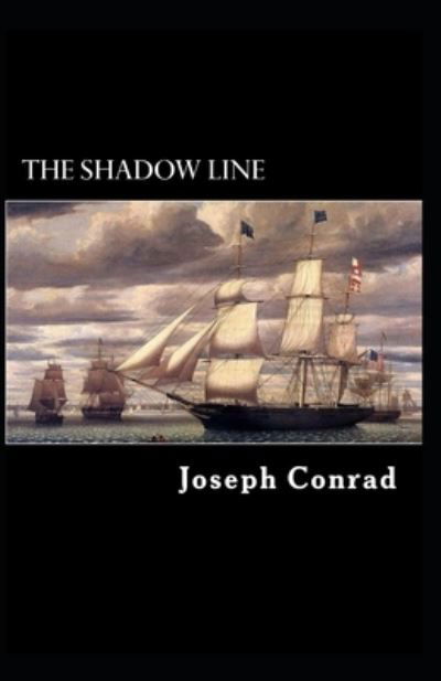 Cover for Joseph Conrad · The Shadow-Line: Joseph Conrad (Classics, Literature) [Annotated] (Paperback Bog) (2021)