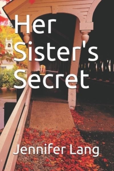 Cover for Jennifer Lang · Her Sister's Secret (Paperback Book) (2020)