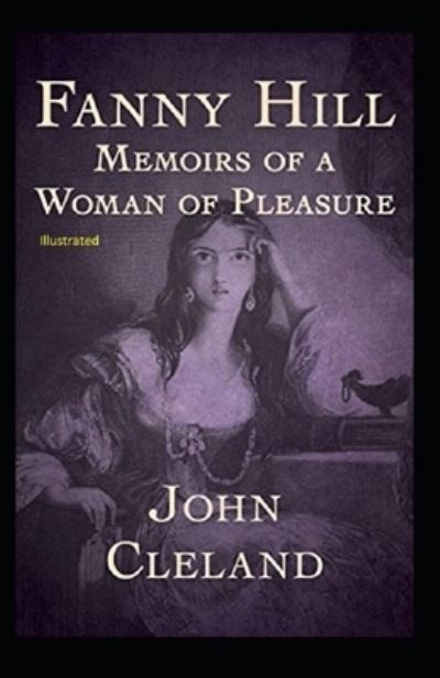 Fanny Hill - John Cleland - Books - Independently Published - 9798584330002 - December 20, 2020