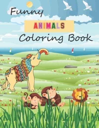 Cover for Fletcher Huel · Funny ANIMALS Coloring Book (Paperback Bog) (2021)