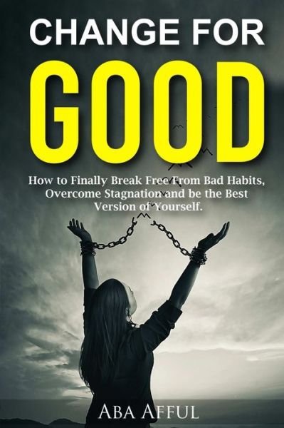Cover for Aba Afful · Change for Good (Paperback Book) (2020)