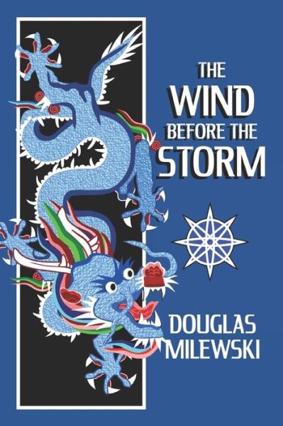 Cover for Douglas Milewski · The Wind Before the Storm - Swansong (Paperback Book) (2020)