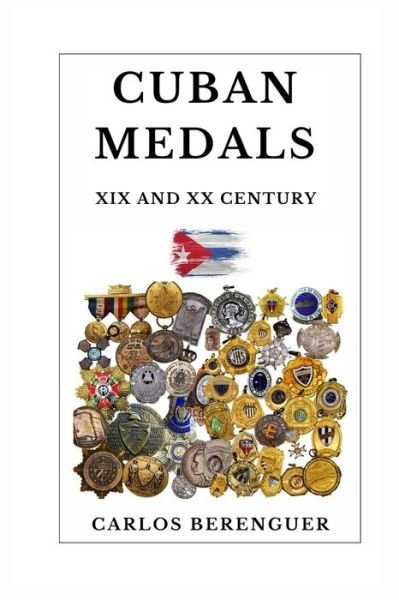 Cover for Carlos Berenguer · Cuban Medals (Paperback Book) (2020)