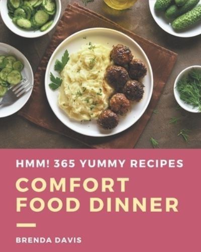 Cover for Brenda Davis · Hmm! 365 Yummy Comfort Food Dinner Recipes (Paperback Bog) (2020)
