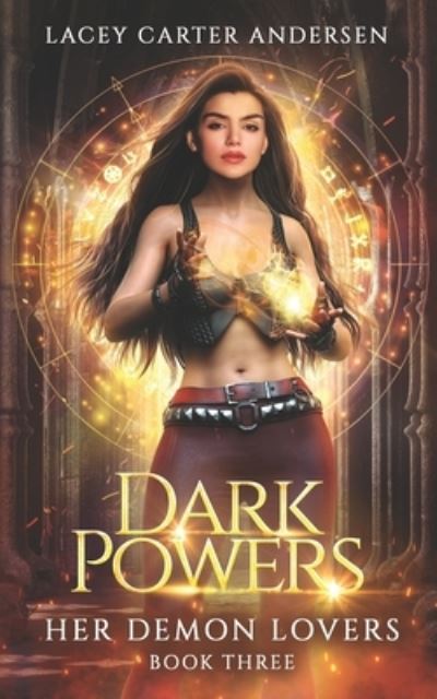 Cover for Lacey Carter Andersen · Dark Powers (Paperback Book) (2021)