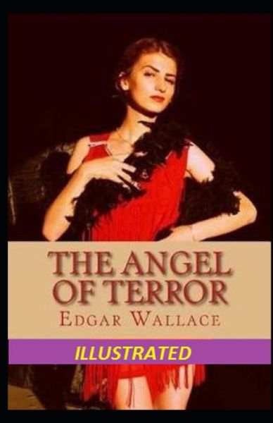 Cover for Edgar Wallace · The Angel of Terror Illustrated (Paperback Book) (2021)