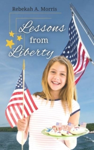 Cover for Rebekah A Morris · Lessons from Liberty (Paperback Book) (2022)