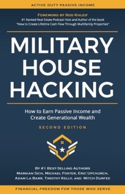 Cover for Michael Foster · Military House Hacking: How to Earn Passive Income and Create Generational Wealth (Taschenbuch) (2021)