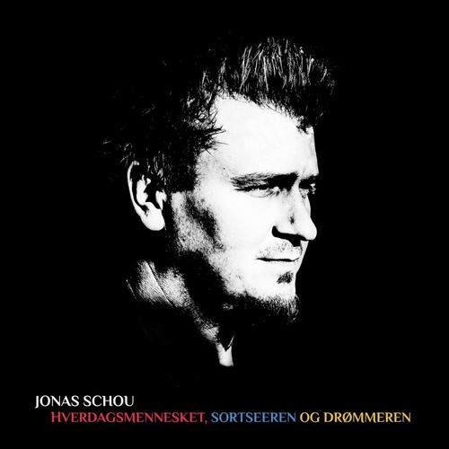 Cover for Jonas Schou · Hverdagsmennesket, Sortseeren Og Drømmeren (CD) (2015)