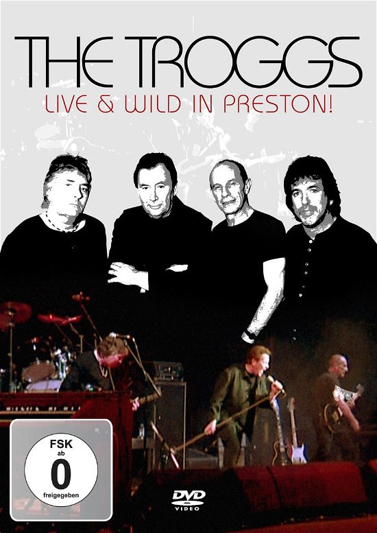 Live and Wild in Preston - Troggs - Films - ZYX - 0090204918003 - 9 mei 2008