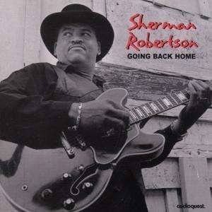 Cover for Sherman Robertson · Going Back Home (CD)